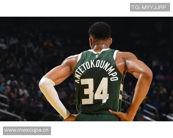 字母哥伤缺数周雄鹿最后一战是否已成回忆引发热议